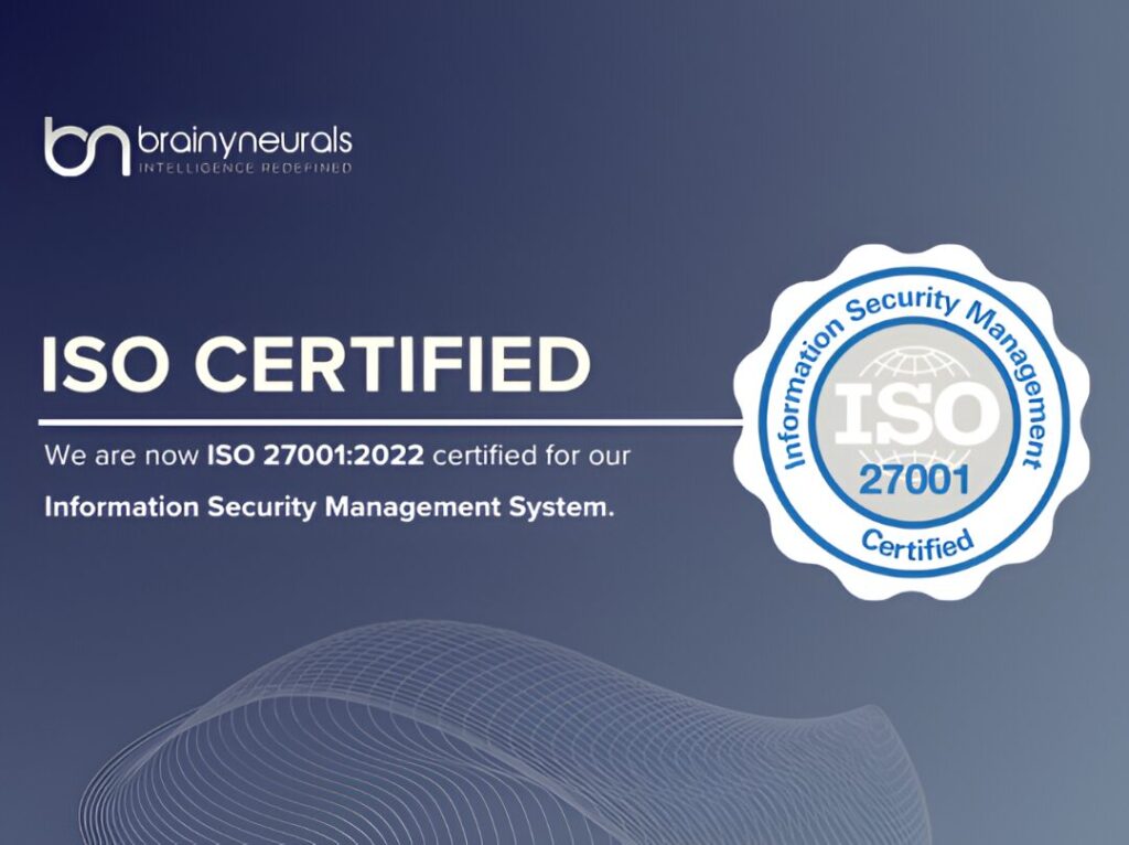 Brainyneurals ISO 27001:2022 certification announcement