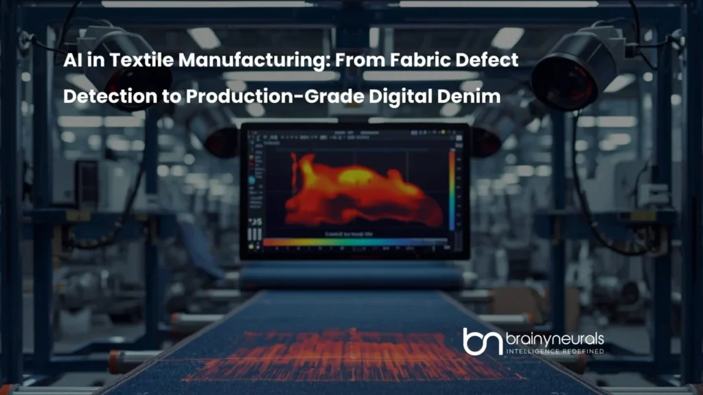 AI in Textile Manufacturing: From Fabric Defect Detection to Production Grade Digital Denim