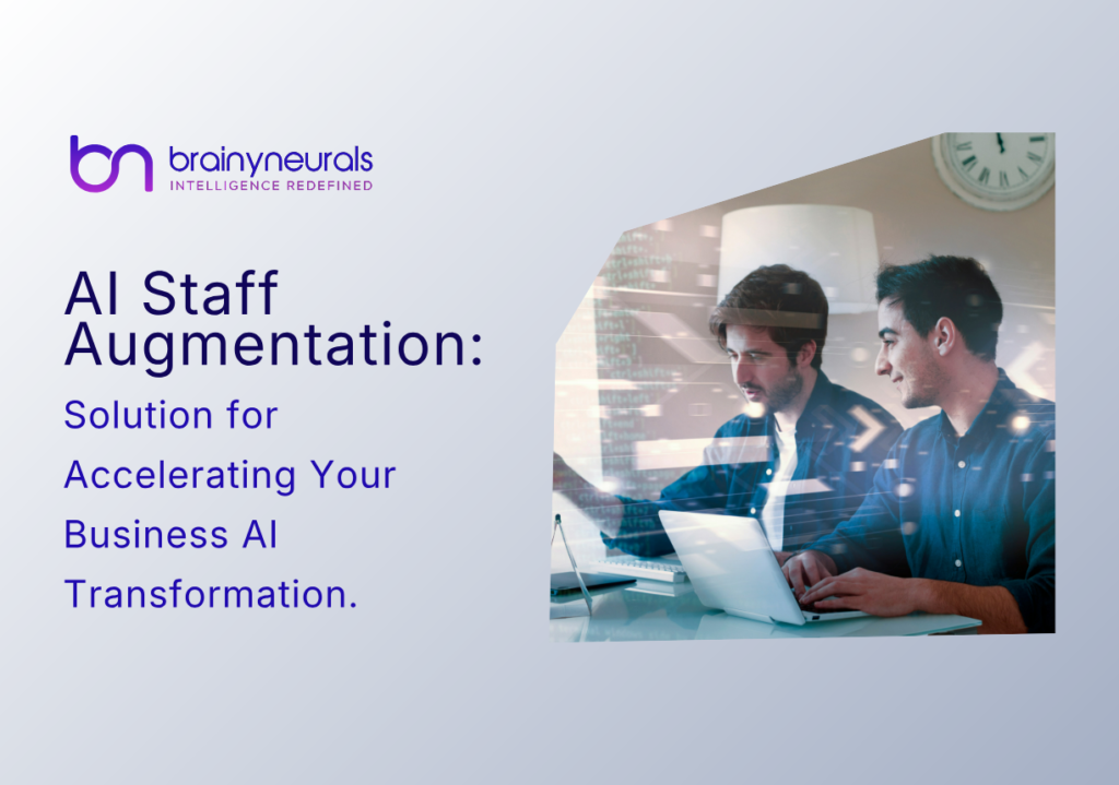 AI Staff Augmentation: Solution for Accelerating Your Business AI Transformation